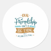 Onze vriendschap ronde sticker (Voorkant)