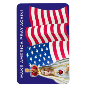 Onze Vrouwe Fatima MAKE AMERIKA PRAY HERNIEUW VLAG Magneet
