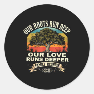 Onze wortels lopen diep familie reunion 2025 cadea ronde sticker