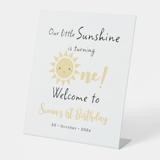 Onze zonneschijn wordt een schattige verjaardag We Reclamebord Met Voetstuk (Voorkant)