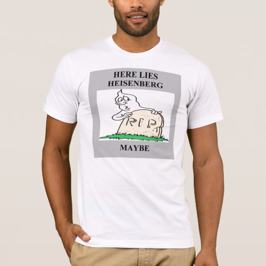 onzekerheidsbeginsel bij heisenberg t-shirt (Voorkant)