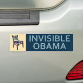 Onzichtbare Obama en de voorzitter Politiek Satire Bumpersticker (Op auto)