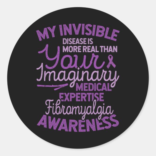 Onzichtbare ziekte is echte fibromyalgie bewustzij ronde sticker (Voorkant)