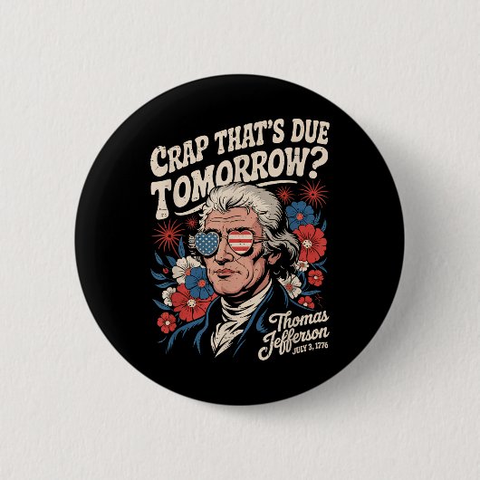 Onzin die morgen moet verschijnen Thomas Jefferson Ronde Button 5,7 Cm (Voorkant)