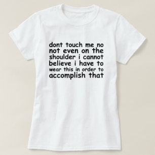 onzin raakt me niet aan .png t-shirt