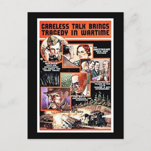 Onzorgvuldige talk brengt tragedie in oorlogstijd briefkaart (Voorkant)