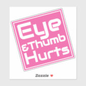 Oog en duim Hurts- Bad en Lichaam Werkt Parodie Sticker (Vel)
