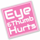 Oog en duim Hurts- Bad en Lichaam Werkt Parodie Sticker (Voorkant)