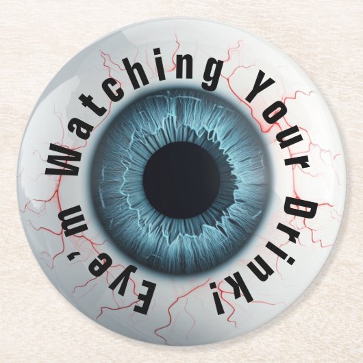 Oog let op je Drink Ronde Kartonnen Onderzetter (Voorkant)