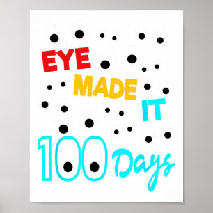 Oog maakte het 100 dagen 100 dagen schoolstudent poster
