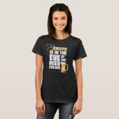 Oog van de bierhouder - Funny Beer Drinker T-shirt (Voorkant volledig)
