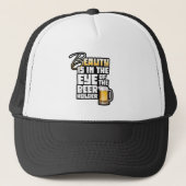 Oog van de bierhouder - Funny Beer Drinker Trucker Pet (Voorkant)