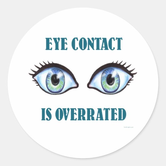 Oogcontact is te hoog ronde sticker (Voorkant)