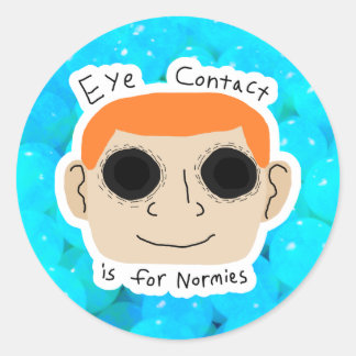 Oogcontact is voor gewone mensen ronde sticker