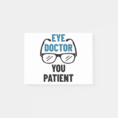 Oogdokter U Patiënt Funny Optometrist Post-it® Notes (Voorkant)