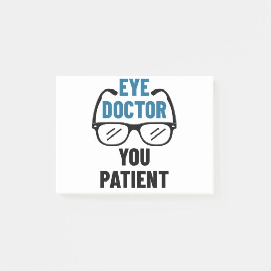 Oogdokter U Patiënt Funny Optometrist Post-it® Notes (Voorkant)