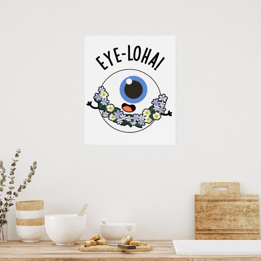 Oogloha Funny Eye Pun Poster (Keuken)
