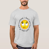 Ooglol-emoticon "hoe dat ook maar een zaak is" t-shirt (Voorkant)