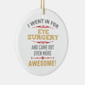 Oogoperatie herstel Humor Keramisch Ornament (Rechts)