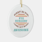 Oogoperatie herstel Humor Keramisch Ornament (Rechts)