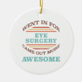 Oogoperatie herstel Humor Keramisch Ornament (Voorkant)