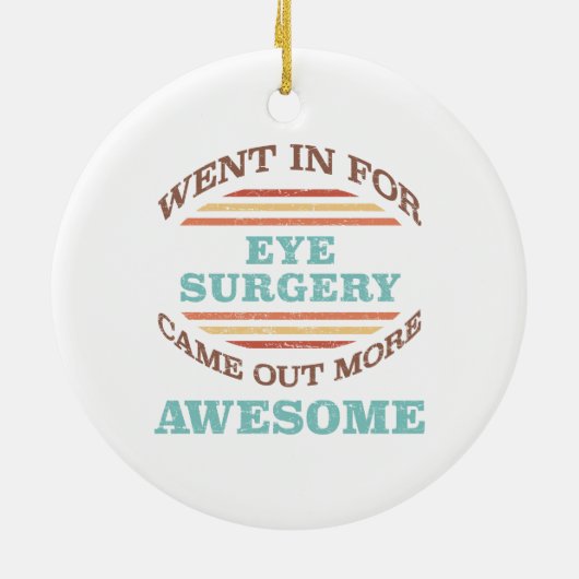 Oogoperatie herstel Humor Keramisch Ornament (Achterkant)