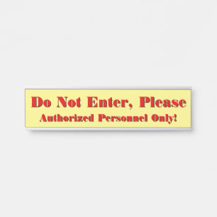 Oogstvaring "Voer niet in, alsjeblieft" Deurbordje