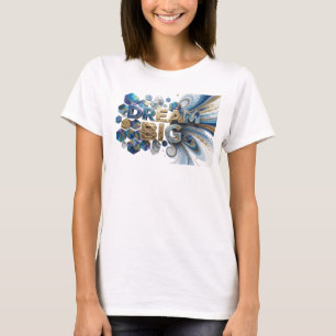 Oogverblindend blauwe DROOM GROOT Statement T-shir T-shirt