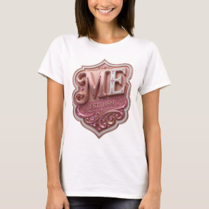 Oogverblindend goud ME EST 1999 Strak ontwerp T-shirt