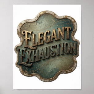 Oogverblindend gouden ELEGANT EXHAUSTION Grafische Poster