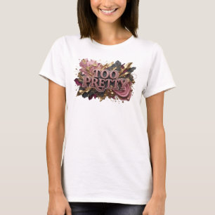 Oogverblindend Rode TOO PRETTY Grafische T-shirt