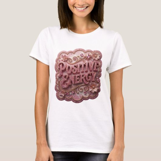 Oogverblindend roze POSITIEVE ENERGIE Shirt Design (Voorkant)