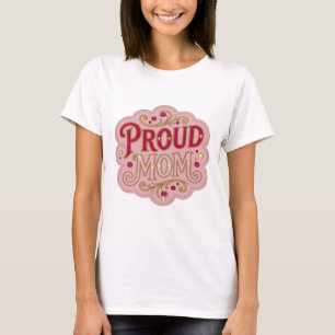 Oogverblindend roze PROUD MOM Citaat Design T-shirt