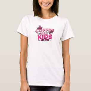Oogverblindende COFEE EERST KINDEREN TEN TWEEDE Gr T-shirt