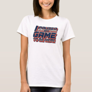 Oogverblindende GEPauzeerd spel om hier te zijn Ku T-shirt