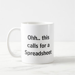 Ooh dit vraagt om een spreadsheet, grappige accoun koffiemok