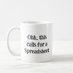 Ooh dit vraagt om een spreadsheet, grappige kantoo koffiemok