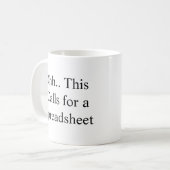 Ooh dit vraagt om een spreadsheet, grappige remote koffiemok (Voorkant links)