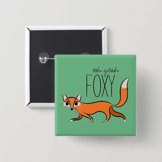 Ooh Ja Foxy Vierkante Button 5,1 Cm (Voorkant /achterkant)