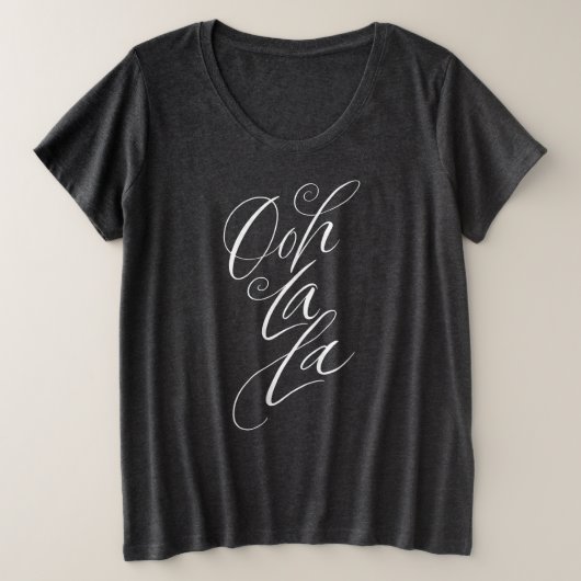 Ooh La - Girly Calligraphy - Lettering on Pink Grote Maat T-shirt (Design voorkant)