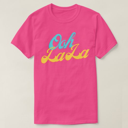 Ooh La La 2 T-shirt (Design voorkant)