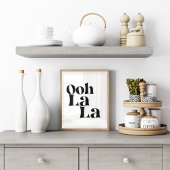 Ooh la La Modern Wall Art Poster Print