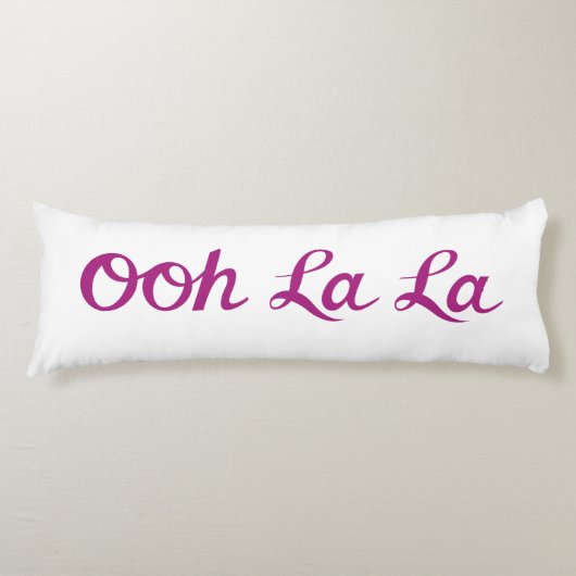 Ooh La La Script Magenta Lichaamskussen (Voorkant)