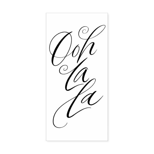 Ooh La - Sensuous Feminine Lettering Motto Rubberstempel (Afrduk)