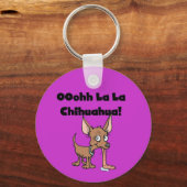 Oohh La Chihuahua T-shirts en cadeaus Sleutelhanger (Voorkant)