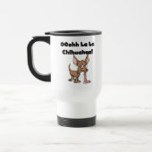 Oohh La Chihuahua T-shirts en Gifts Reisbeker (Links)