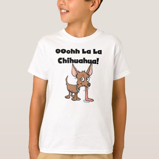 Oohhh La Chihuahua Tshirt (Voorkant)