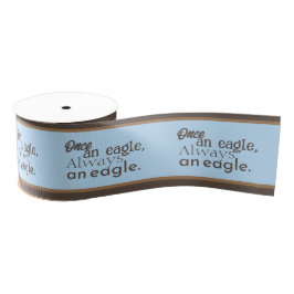 Ooit een adelaar, altijd een adelaar. Bruine paste Grosgrain Lint