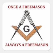 Ooit een vrijmetselaar vierkante sticker (Voorkant)