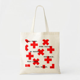 Ooit geprobeerd, ooit mislukt theatercitaat tote bag